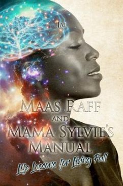 Maas Raff and Mama Sylvie's Manual Life Lessons for Living Full (eBook, ePUB) - Clarke, Janice