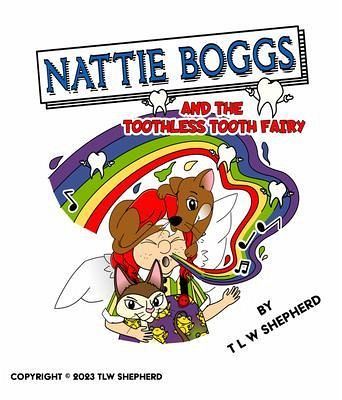 Nattie Boggs and the Toothless Tooth Fairy (eBook, ePUB) Nattie Boggs and the Toothless Tooth Fairy (eBook, ePUB)
