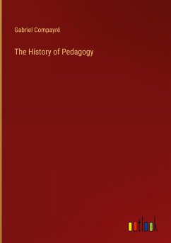 The History of Pedagogy