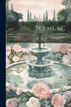 Poems, &c - Baillie, Joanna