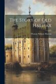 The Story of old Halifax