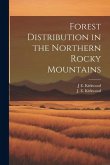 Forest Distribution in the Northern Rocky Mountains