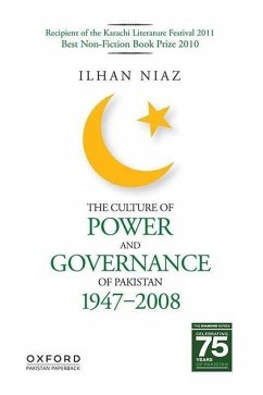 Cover The Culture of Power and Governance of Pakistan 1947-2008