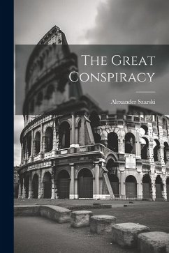 The Great Conspiracy - Alexander, Szarski