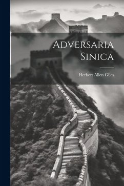 Adversaria Sinica - Allen, Giles Herbert