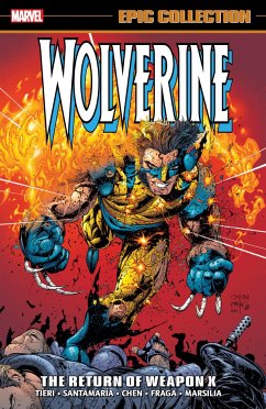 Wolverine Epic Collection: The Return of Weapon X - Tieri, Frank