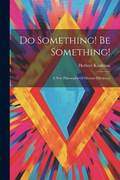 Do Something! Be Something! - Kaufman, Herbert