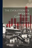 The Evolution Of Modern Capitalism