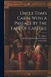 Uncle Tom's Cabin. With A Preface By... - Bild 1
