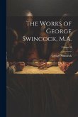 The Works of George Swincock, M.A.; Volume II
