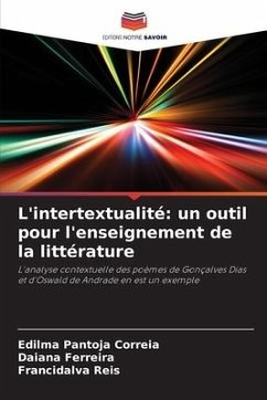 L'intertextualité: un outil pour l'enseignement de la littérature - Pantoja Correia, Edilma;Ferreira, Daiana;Reis, Francidalva