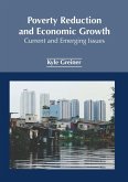 Poverty Reduction and Economic Growth: Current and Emerging Issues