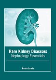 Rare Kidney Diseases: Nephrology Essentials