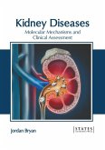 Kidney Diseases: Molecular Mechanisms and Clinical Assessment