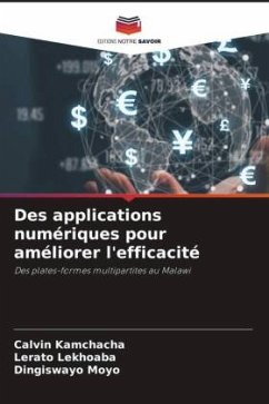 Des applications numériques pour améliorer l'efficacité - Kamchacha, Calvin;Lekhoaba, Lerato;Moyo, Dingiswayo