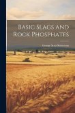 Basic Slags and Rock Phosphates