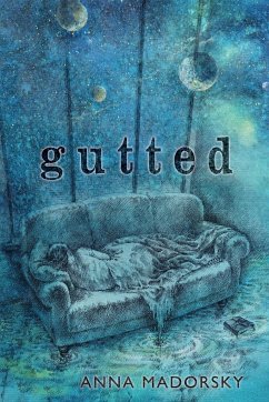 Gutted - Madorsky, Anna