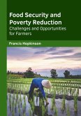 Food Security and Poverty Reduction: Challenges and Opportunities for Farmers