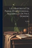 La chartreuse de Parme [par] Stendhal. Aquarelles de Paul Domenc: 2