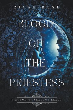 Blood of The Priestess - Rose, Zivah