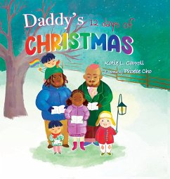 Daddy's 12 Days of Christmas - Carroll, Katie L