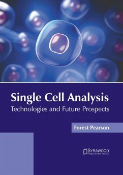 Single Cell Analysis: Technologies and Future Prospects
