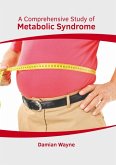 A Comprehensive Study of Metabolic Syndrome