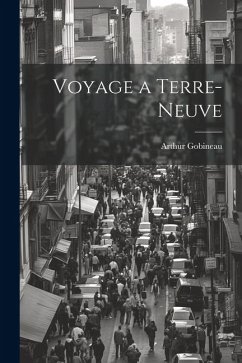 Voyage a Terre-Neuve - Gobineau, Arthur