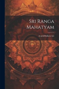 sri ranga mahatyam - Prabhakara Rao, M.