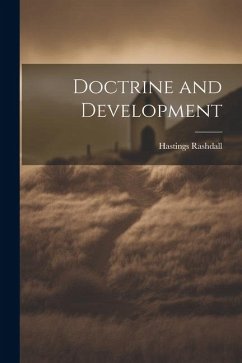 Doctrine and Development - Rashdall, Hastings