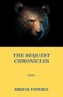 The Bequest Chronicles - Bild 1