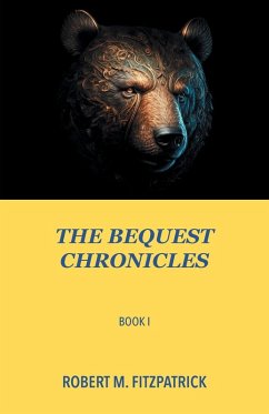 The Bequest Chronicles The Bequest Chronicles