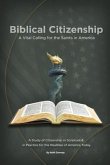 Biblical Citizenship: A Vital Calling for the Saints in America