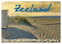 Zeeland - Urlaubsträume zwischen Breskens und Domburg (Tischkalender 2024 DIN A5 quer), CALVENDO Monatskalender