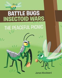 Battle Bugs Insectoid Wars (eBook, ePUB)