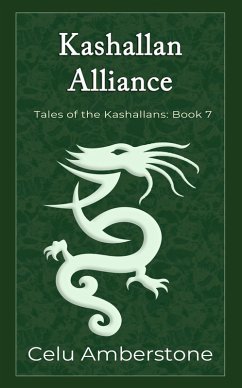 Kashallan Alliance (Tales of the Kashallans, #7) (eBook, ePUB) - Amberstone, Celu