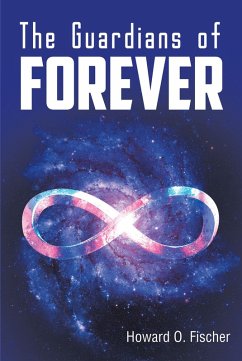 The Guardians of Forever (eBook, ePUB)