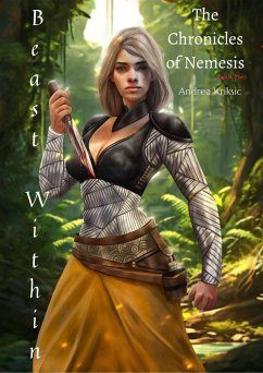 The Chronicles of Nemesis book 2 Beast Within (eBook, ePUB) - Kriksic, Andrea
