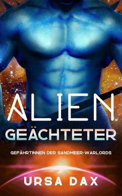 Cover Alien-Geächteter (Gefährtinnen der Sandmeer-Warlords, #5) (eBook, ePUB)
