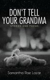 Don't Tell Your Grandma (eBook, ePUB)