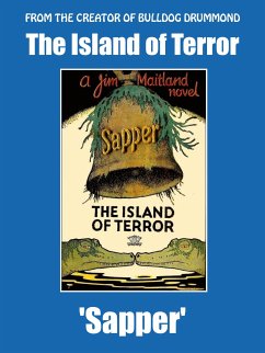 The Island of Terror (eBook, ePUB) - Sapper; McNeile, H.C.