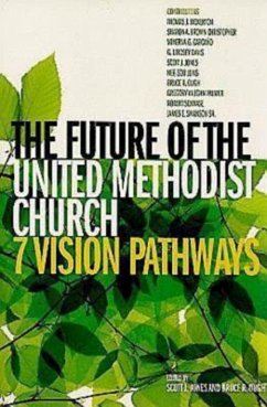 The Future of the United Methodist Church (eBook, ePUB) - Jones, Scott J.; Ough, Bruce R.