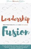 Leadership Fusion (eBook, ePUB) Leadership Fusion (eBook, ePUB)