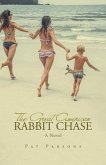 The Great American Rabbit Chase (eBook, ePUB) The Great American Rabbit Chase (eBook, ePUB)
