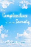 The Complexities of Life after Seventy (eBook, ePUB)
