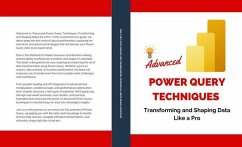 Advanced Power Query Techniques (eBook, ePUB) - Huynh, Kiet