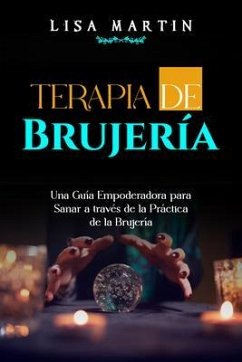 Terapia de Brujería (eBook, ePUB) - Martin, Lisa