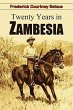 Twenty Years in Zambesia (eBook, ePUB) - Bild 1