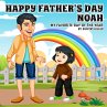 Happy Father's Day Noah (eBook, ePUB) - Bild 1