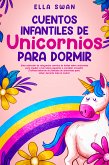 Cuentos infantiles de unicornios para dormir (eBook, ePUB)